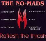The No-Mads : Refresh the Thrash